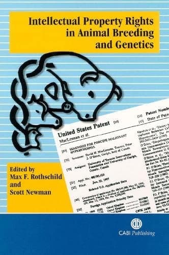 Cover of INTELLECTUAL PROPERTY RIGHTS IN ANIMAL BREEDING AND GENETICS; ED. BY MAX ROTHSCHILD