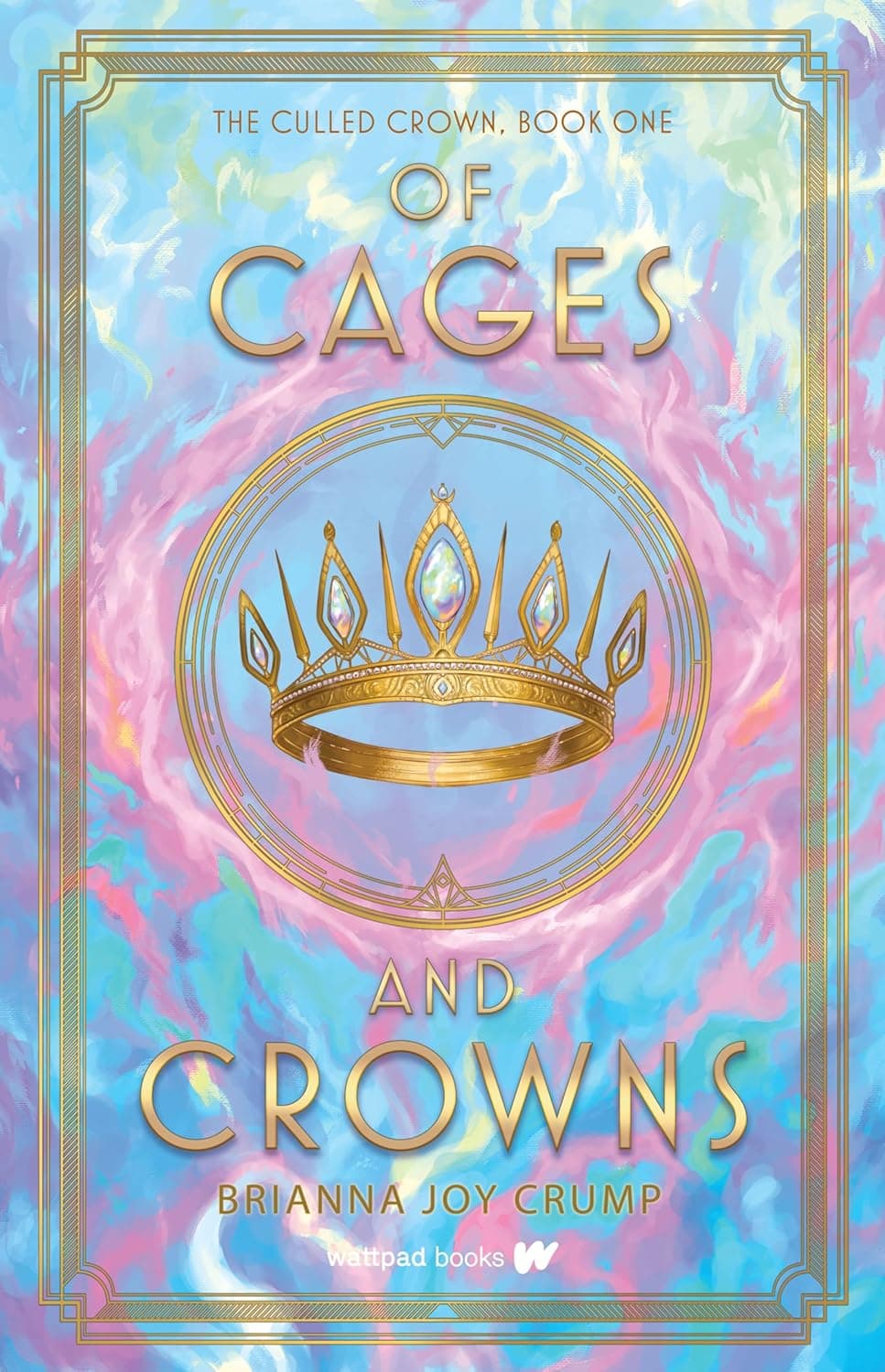 Cover of Of Cages and Crowns