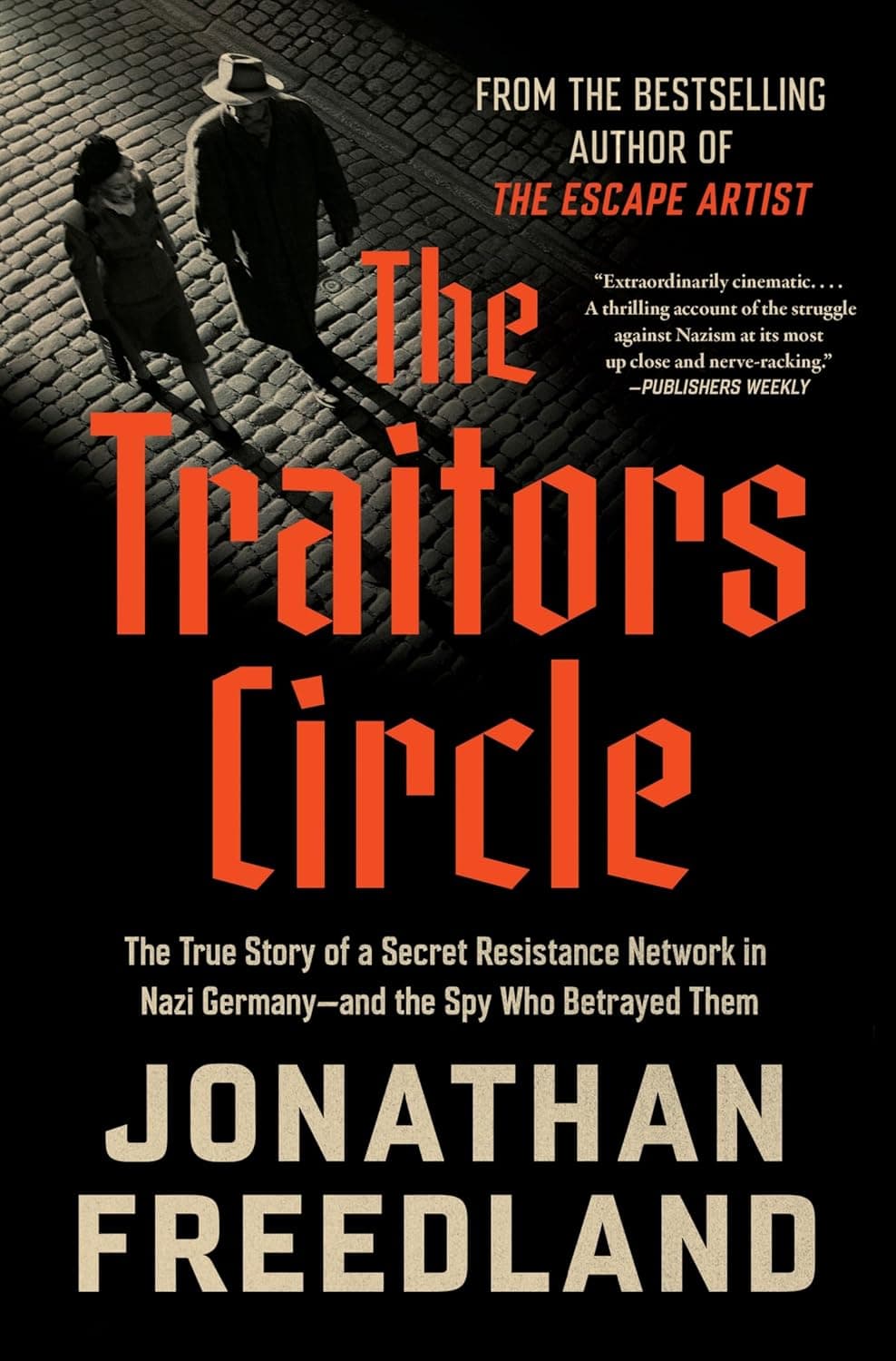 Cover of The Traitors Circle: The Forgotten Rebels Who Resisted the Third Reich